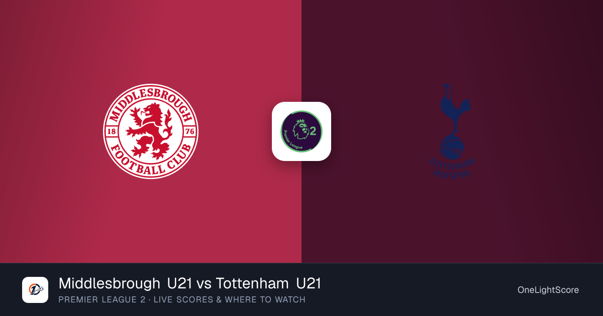 Middlesbrough U21 1-2 Tottenham U21: result, scorers and match report