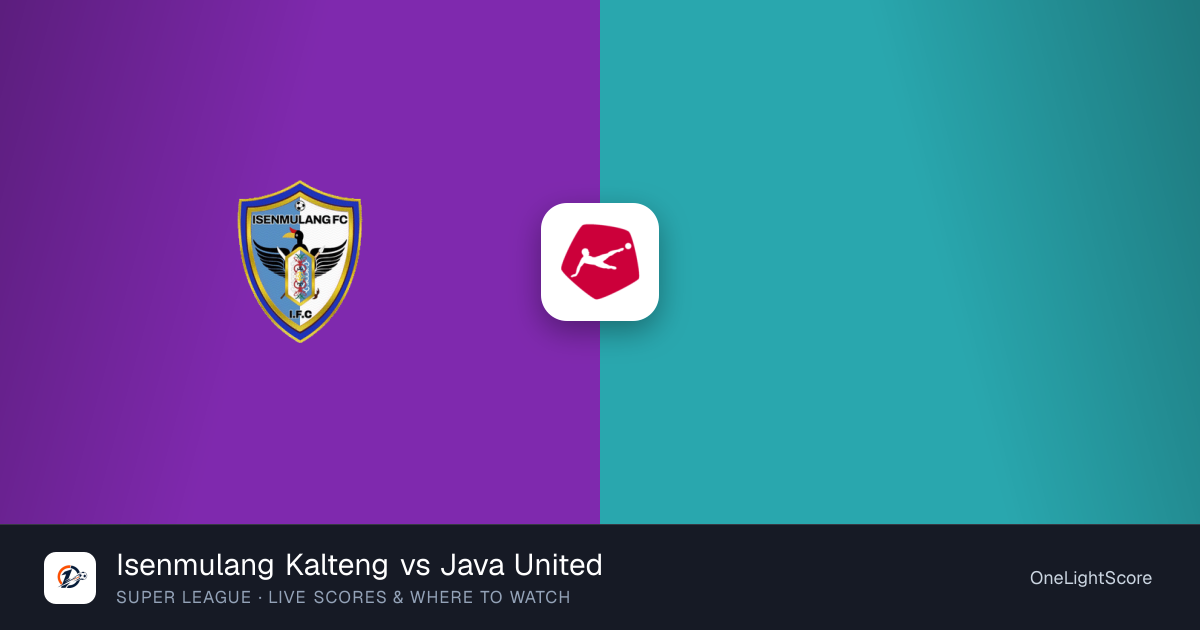 Isenmulang Kalteng vs Java United — live score, TV channel & where to ...