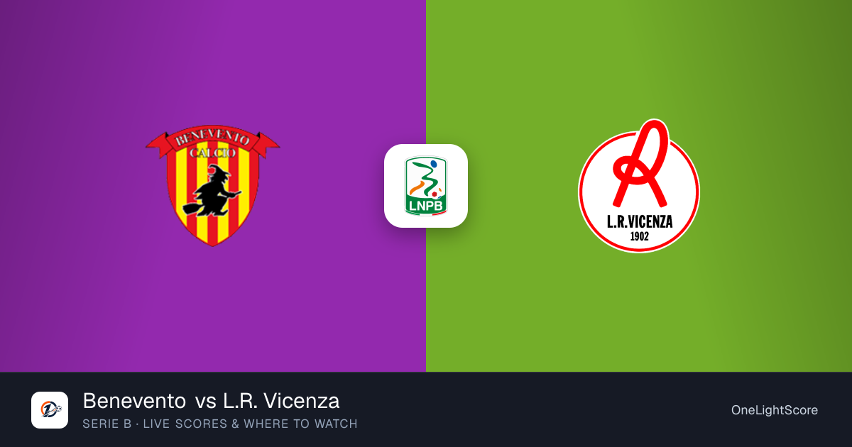 Benevento vs L.R. Vicenza live score, updates and where to watch